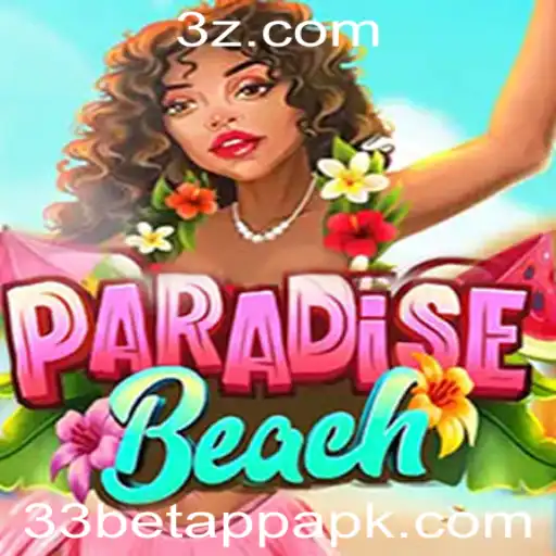 Explore ParadiseBeach: Uma Jornada de Aventura e Diversão no 33bet App